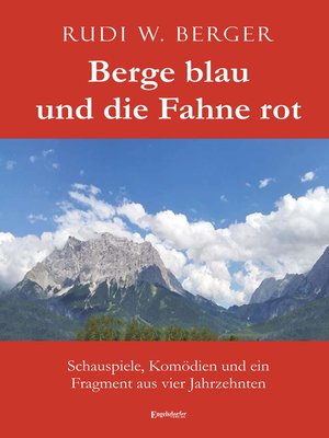 cover image of Berge blau und die Fahne rot